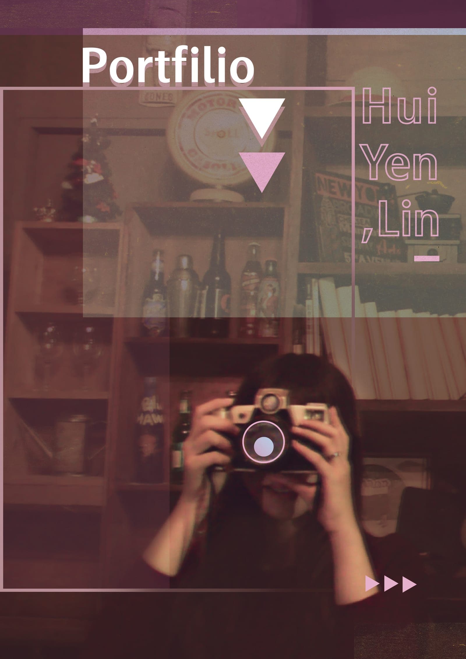 Portfolio cover in dusty pink and plum tones: self-portrait holding a film camera before shelves, titled 'Portfilio' with the name Hui Yen, Lin and triangle motifs.